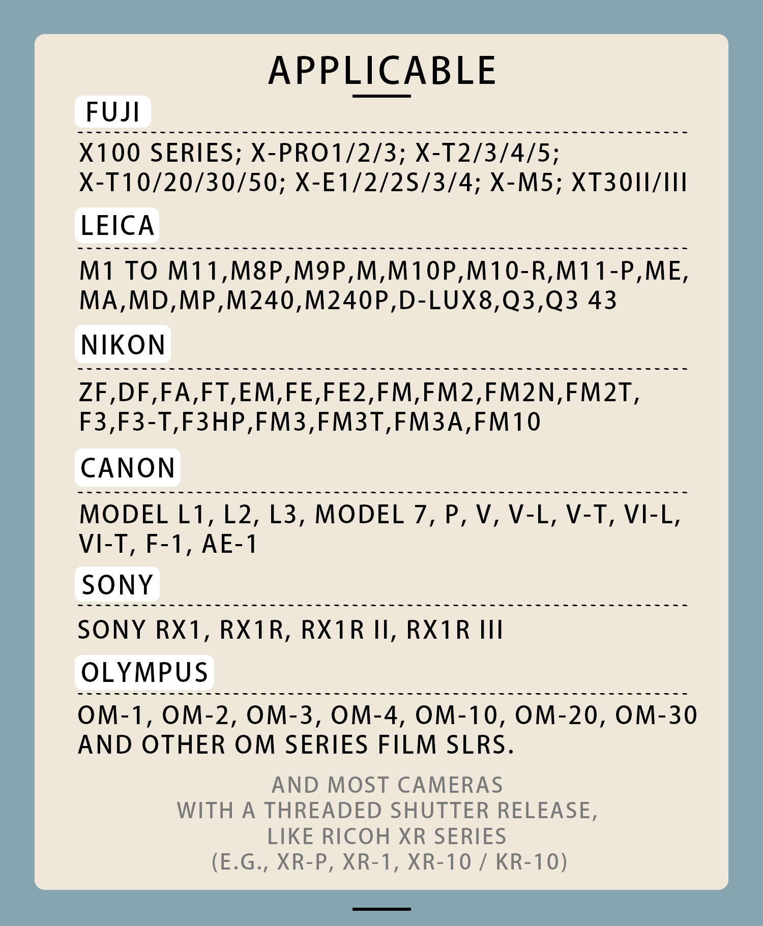 A black background compatibility chart listing camera brands and model ranges. Visible brands include FUJI, LEICA, NIKKON, CANON, SONY, and OLYMPUS, with text indicating applicable models for film SLRs and mirrorless cameras.